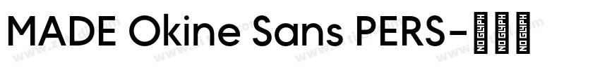 MADE Okine Sans PERS字体转换